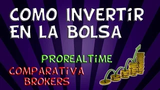 Aprende a INVERTIR en Bolsa 💸 para Principiantes - Elegir Broker y ProRealTime