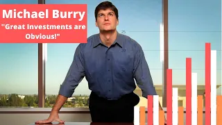 Michael Burry - “I’m not that Smart...Great Investments are Obvious!”