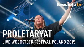 Proletaryat na Przystanku Woodstock 2015 (CAŁY KONCERT)