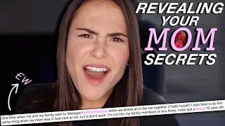 REVEALING YOUR MOM SECRETS