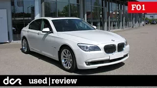 Buying a used BMW 7 series F01 - 2008-2015, Buying advice with Common Issues