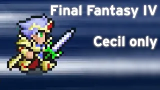 Can I beat Final Fantasy IV Pixel Remaster with only Cecil?