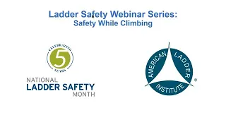 Werner Ladder - Webinar - Safety While Climbing
