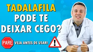 Tadalafila Pode Deixar Cego? | Dr. Claudio Guimarães