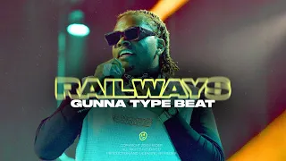 [FREE] Gunna x Young Thug Type Beat - "Railways"