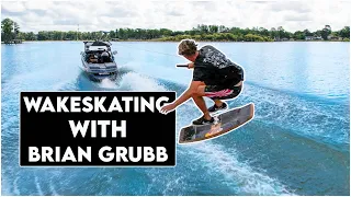 Wakeskating with Brian Grubb