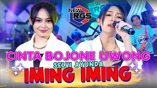 Iming - Iming (Cinta Bojone Uwong He He Ha Ha) - Selvi Ayunda - New RGS