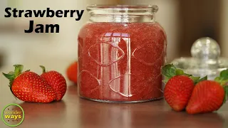 My best recipe for making Strawberry Jam | How we store Strawberry Jam during the Strawberry season