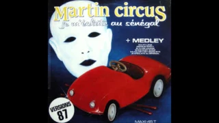 Martin Circus Megamix 🎼