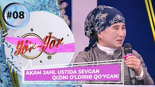 Yor-yor 8-son AKAM JAHL USTIDA SEVGAN QIZINI O'LDIRIB QO'YGAN! (11.01.2023)