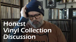 Honest Vinyl Collection Discussion