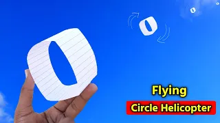 Circle helicopter flying toy , paper circle toy , best circle helicopter , how to make toy