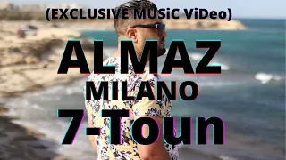 Almaz - MILANO|ميلانو  Cover 7-Toun (EXCLUSIVE MUSiC ViDeo)