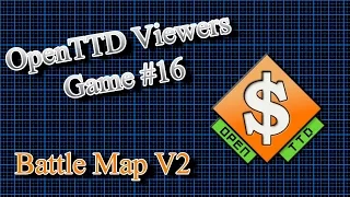 OpenTTD Viewers Game #16 (FIRS) Battle Map 2 E4 - Aggressive Invasion
