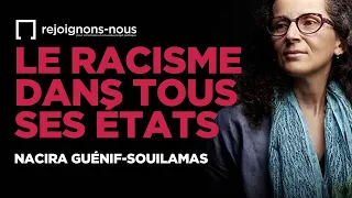 LE RACISME DANS TOUS SES ÉTATS - Nacira Guénif-Souilamas - Rejoignons-nous