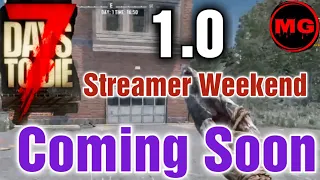 7 Days To Die: 1.0 Streamer Weekend | Console Release Talk #7daystodie #gaming