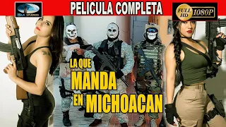 🎥  LA QUE MANDA EN MICHOACAN - PELICULA COMPLETA NARCOS | Ola Studios TV 🎬