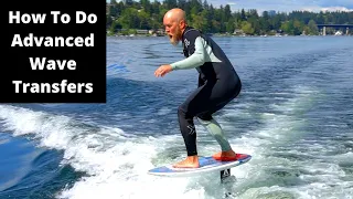 Advanced Foil Surfing: How to do wave transfers -- The Fish Ladder