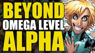 Beyond Omega Level: Alpha | Comics Explained