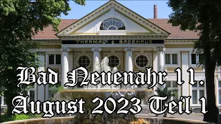 Bad Neuenahr  2023 Teil 1