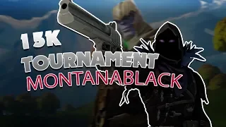 MontanaBlack - 15K Tournament (all exciting scenes)
