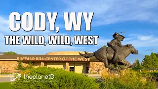 Best Things to do in Cody, Wyoming - Wild West Adventures from Cody to Yellowstone