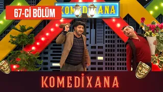 Komedixana 67-ci Bölüm 13.02.2021