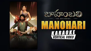 Manohari - Karaoke | Baahubali 1 The Beginning | Prabhas, Rana Daggubati | M.M.Keeravaani