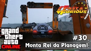 GTA V Online: Velozes e Furiosos #30 - Monta Rei dos Saltos! Wigle Wigle Wigle [Impassable 2]