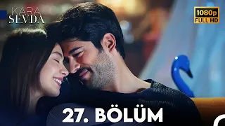 Kara Sevda 27. Bölüm FULL HD