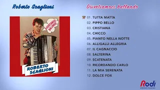 FISARMONICA | Album Completo "DIVERTIAMOCI BALLANDO" (Roberto Scaglioni)  @Musicainballo