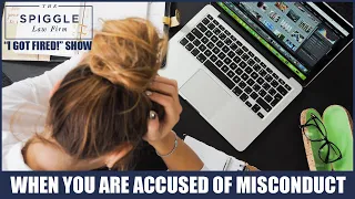 When You Are Accused of Misconduct: Federal Employment Law and Litigation - “I Got Fired!” Show