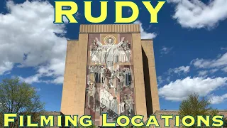 “RUDY" Movie Filming Locations - Then & Now