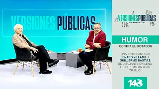 Versiones Públicas | Humor contra el Dictador. Entrevista con Guillermo Bastías, Guillo.