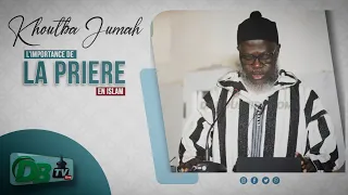 KHUTBA | L’importance de la prière en islam | 17-02-2023 | Oustaz Oumar Ahmad SALL