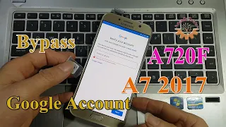 Samsung A7 2017 SM-A720F Android 8.0 Google Account Bypass without pc.