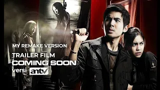 Trailer sinema horror Comingsoon versi ANTV (My remake ver.)