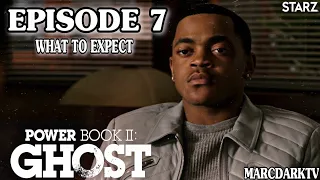 POWER BOOK II: GHOST SEASON 2 EPISODE 7 WHAT TO EXPECT!!!