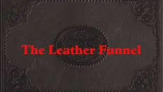 Sir Arthur Conan Doyle -  The Leather Funnel