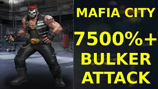 7000+ Bulker Attack - Mafia City