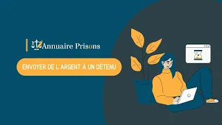 Envoyer de l'argent à un détenu en prison