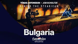 BEHIND THE STEADICAM * Eurovision Song Contest 2021 — Bulgaria 🇧🇬