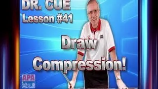 APA Dr. Cue Instruction - Dr. Cue Pool Lesson 41: Draw Compression