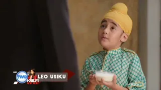 Leo kwenye kulfi