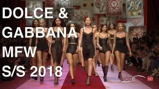 DOLCE & GABBANA | SPRING SUMMER 2018 | FHD FASHION SHOW