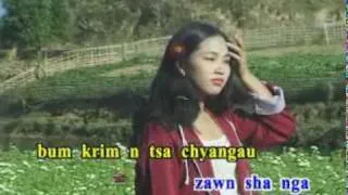 Bum krin chya ngau --- Kachin Song