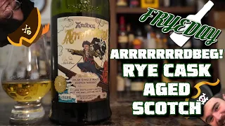 fRYEday: Ardbeg Arrrrrrrdbeg! Scotch Whisky Review