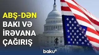 ABŞ Bakı və İrəvanı gərginliyi azaltmağa dəvət edib - BAKU TV