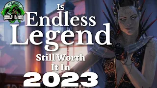 Is It Still Worth Playing Endless Legend in 2023? Should you buy this game, a quick guide.