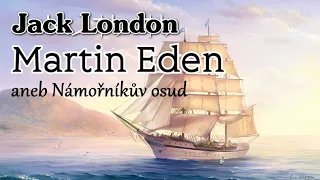 Jack London - Martin Eden (CZ)